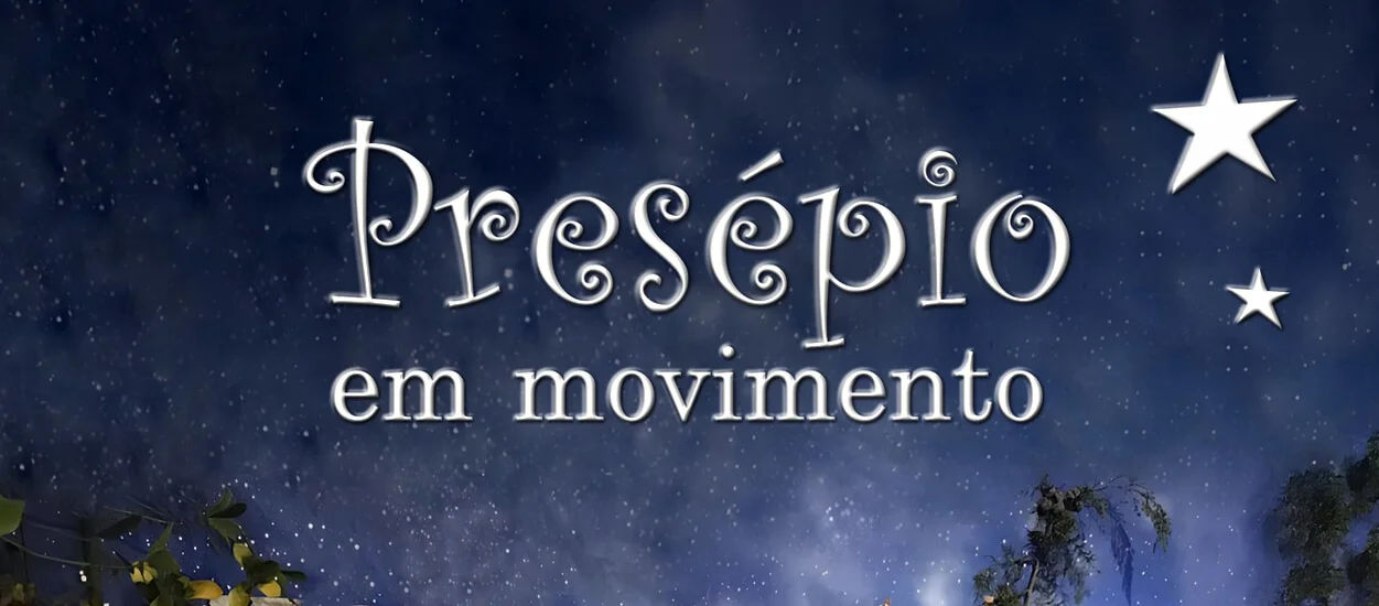 Presépio em Movimento